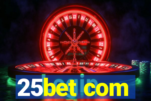 25bet com